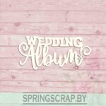 Chipboard Wedding Album