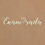 Chipboard Enamorada